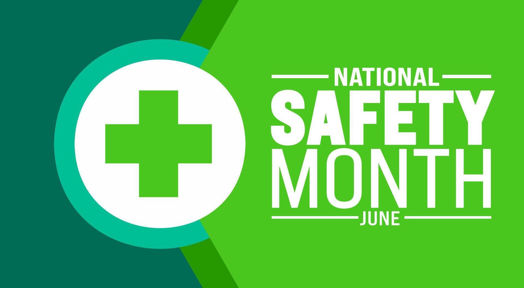 June is National Safety Month background template. Holiday concept. use to background, banner, placard, card, and poster design template with text inscription and standard color. vector