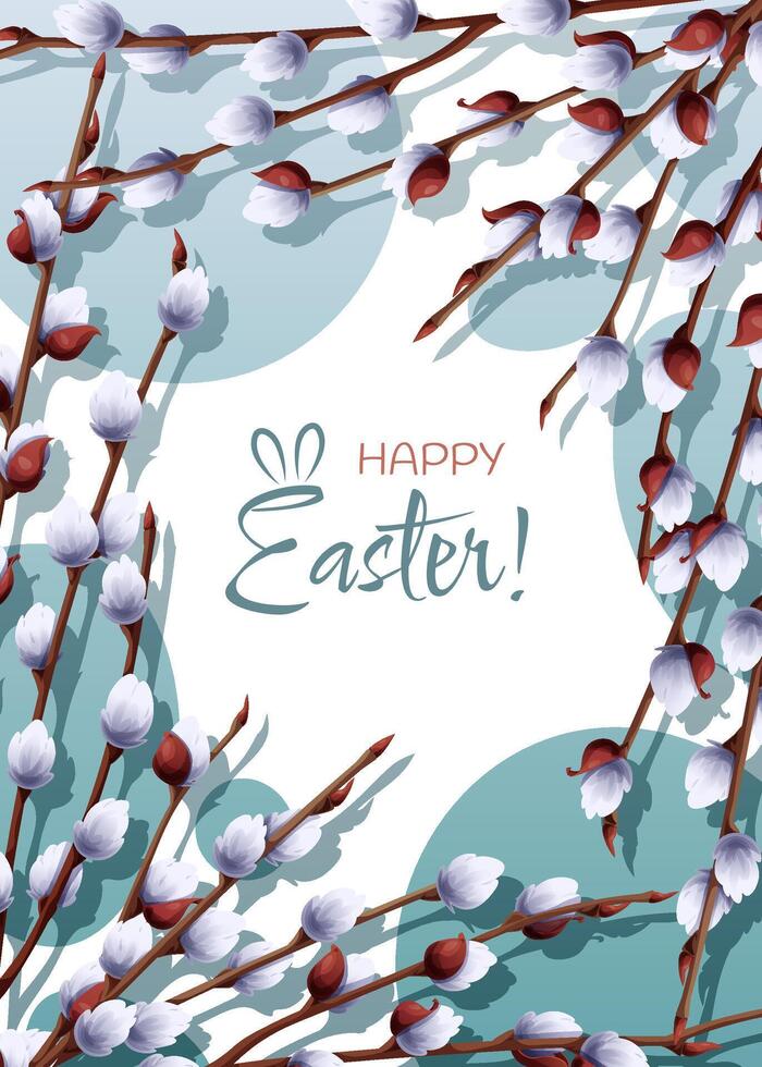 Easter greeting card template. Poster, banner with pussy willow branches. Hello Spring. illustration in cartoon style for card, invitation, background, etc vector