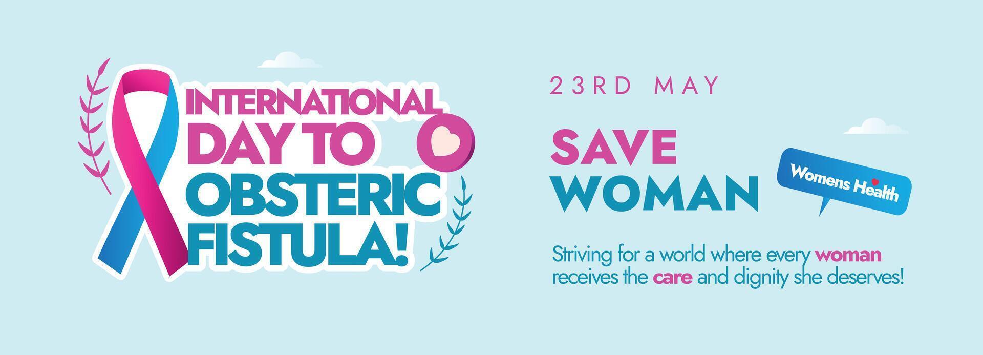 internacional día a final obstétrico fístula día. 23 mayo internacional día a final obstétrico fístula conciencia, celebracion bandera con cinta y texto en rosa, ligero azul color con cian antecedentes. vector