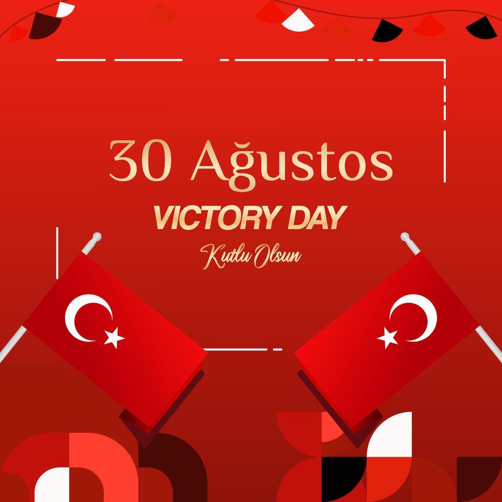 Turkey Victory Day square banner in modern geometric style with red monochrome color. Turkish National Day greeting card template illustration on August 30. Happy Victory Day Turkey vector