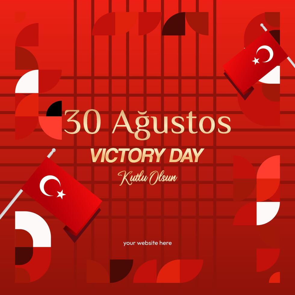 Turkey Victory Day square banner in modern geometric style with red monochrome color. Turkish National Day greeting card template illustration on August 30. Happy Victory Day Turkey vector