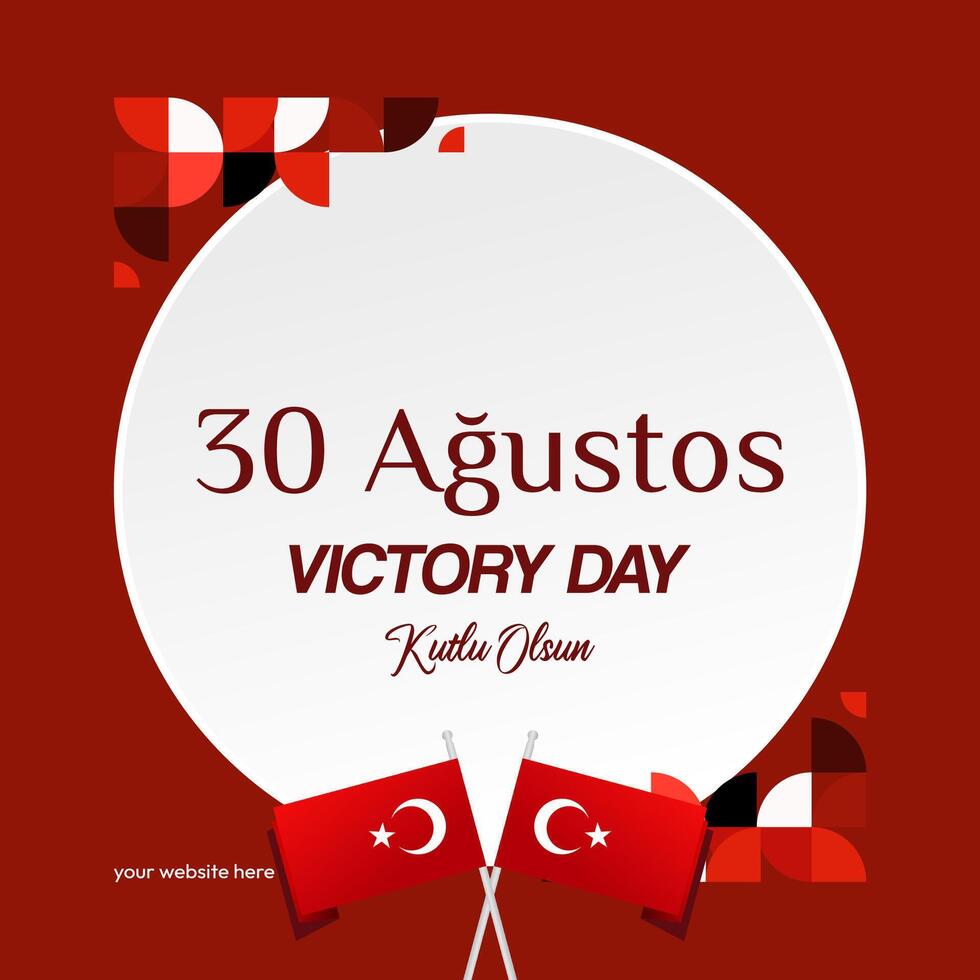 Turkey Victory Day square banner in modern geometric style with red monochrome color. Turkish National Day greeting card template illustration on August 30. Happy Victory Day Turkey vector