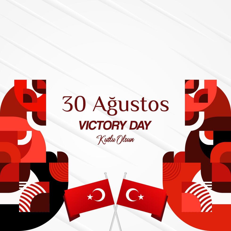 Turkey Victory Day square banner in modern geometric style with red colors. Turkish National Day greeting card template illustration on August 30. Happy Victory Day Turkey vector