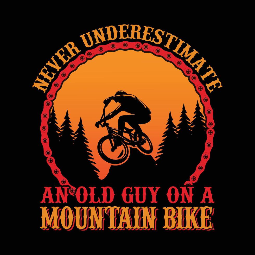 Nunca subestimar un antiguo chico en un montaña bicicleta camiseta diseño vector