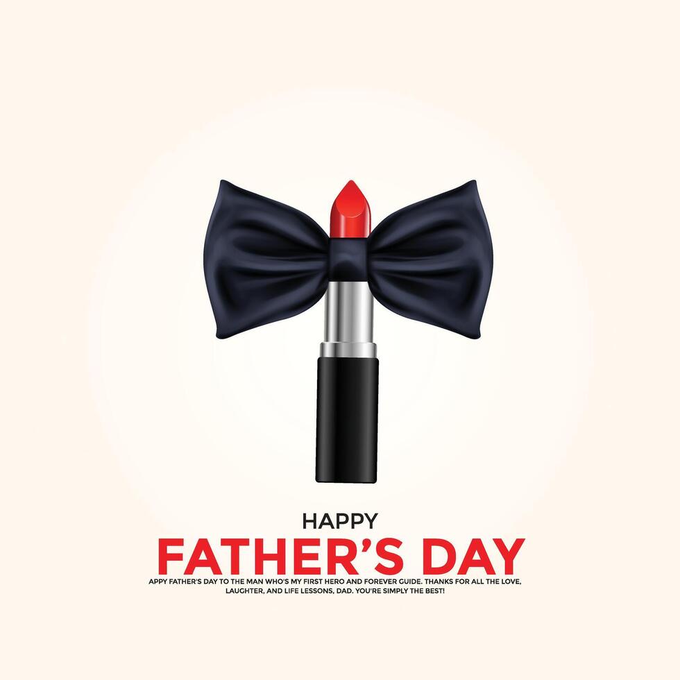 Happy Father's Day creative ads. Happy Father's Day, , 3D illustration vector