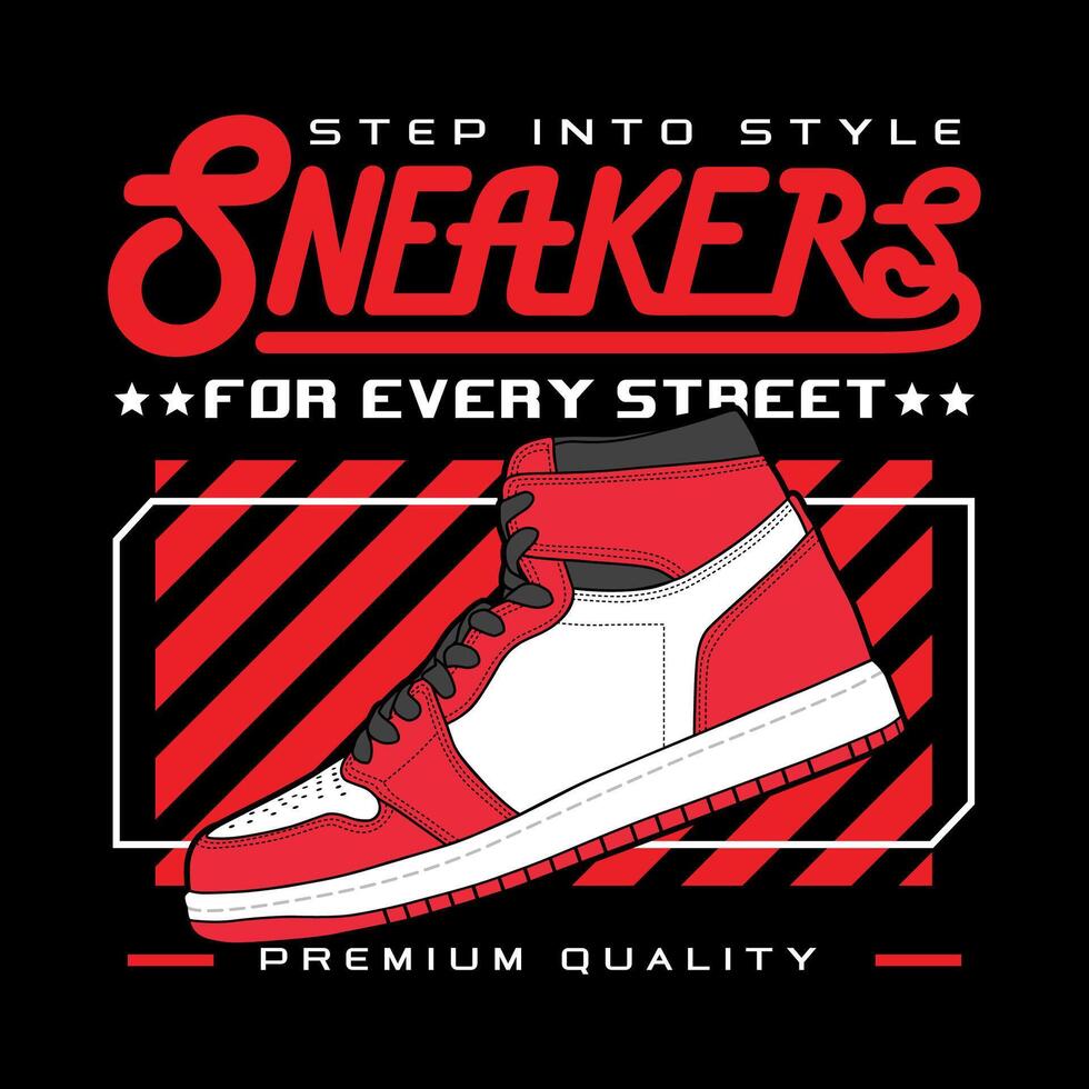 Sneakers shoes with slogan lettering typography custom font for tshirt streetwear. Sneaker t-shirt design hipster logo icon illustration vector