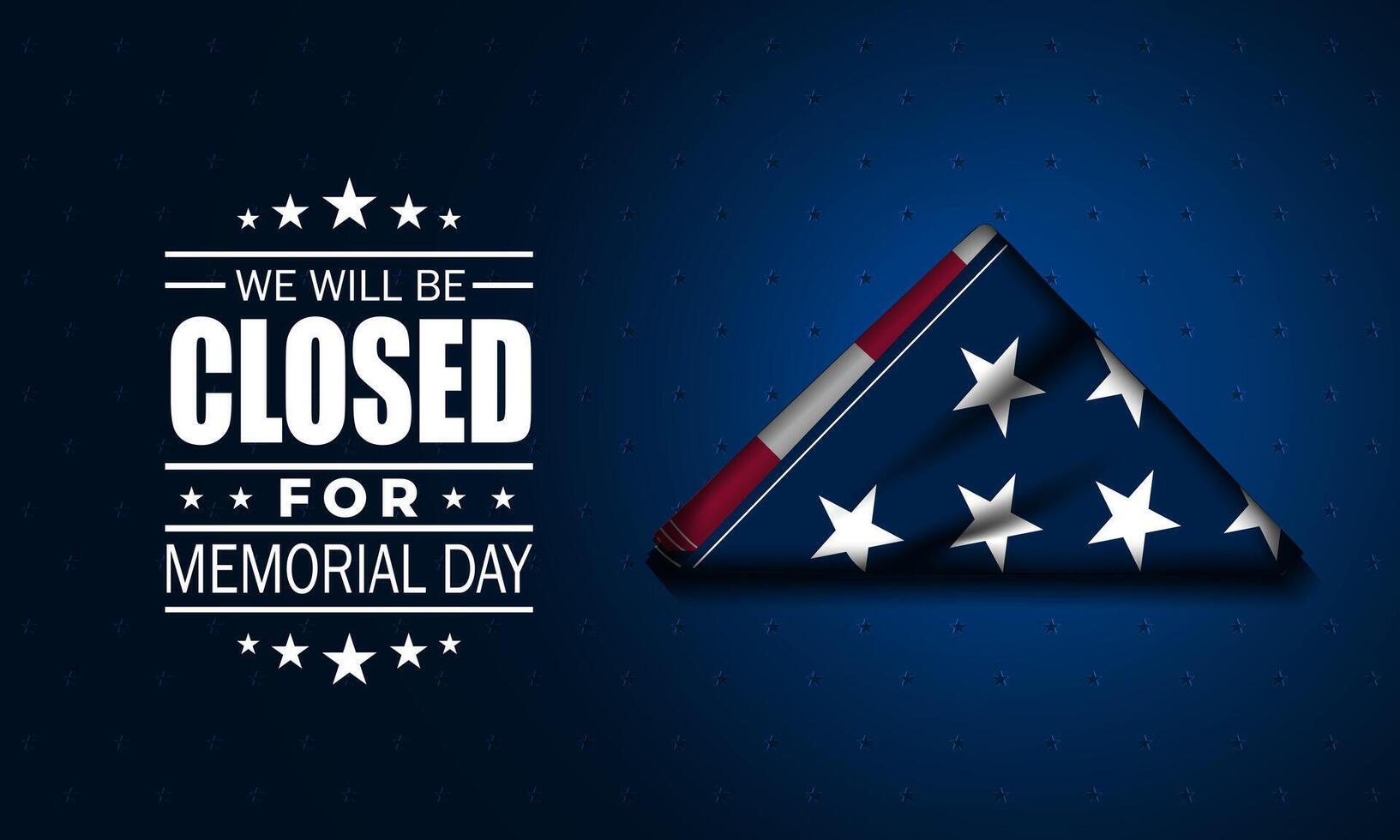 Memorial day background design illustration with we will be closed for text vector