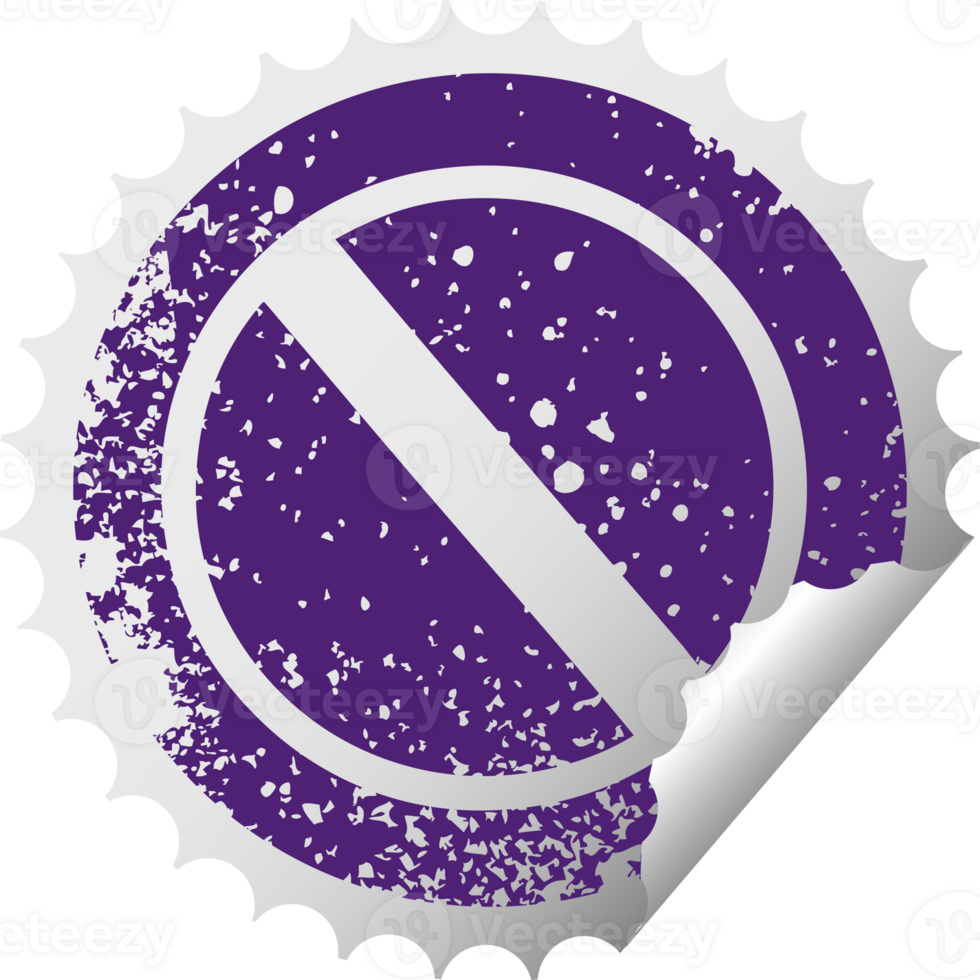 distressed circular peeling sticker symbol of a not allowed sign png