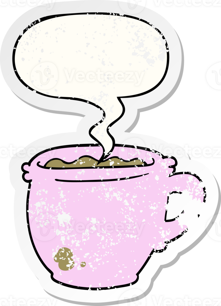 cartoon hot cup of coffee with speech bubble distressed distressed old sticker png