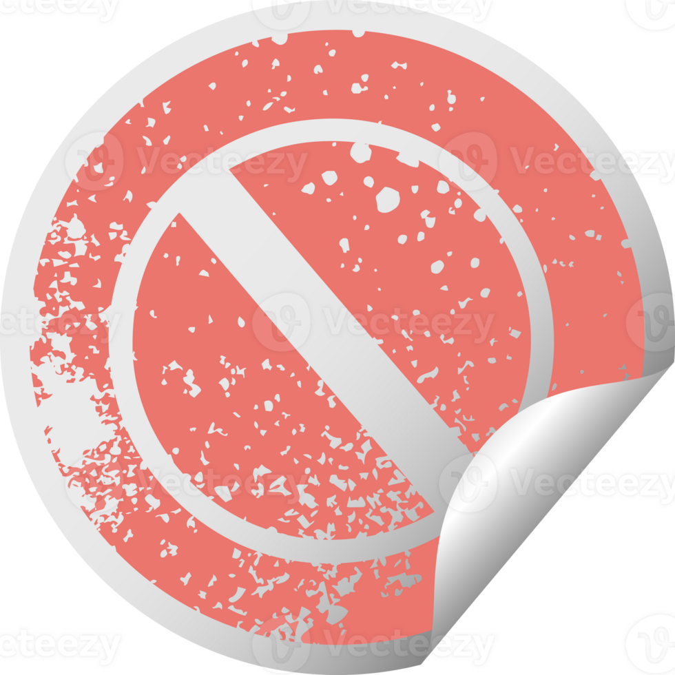 distressed circular peeling sticker symbol of a not allowed sign png