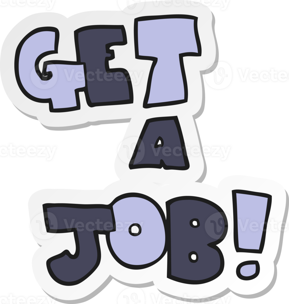 sticker of a cartoon Get A Job symbol png