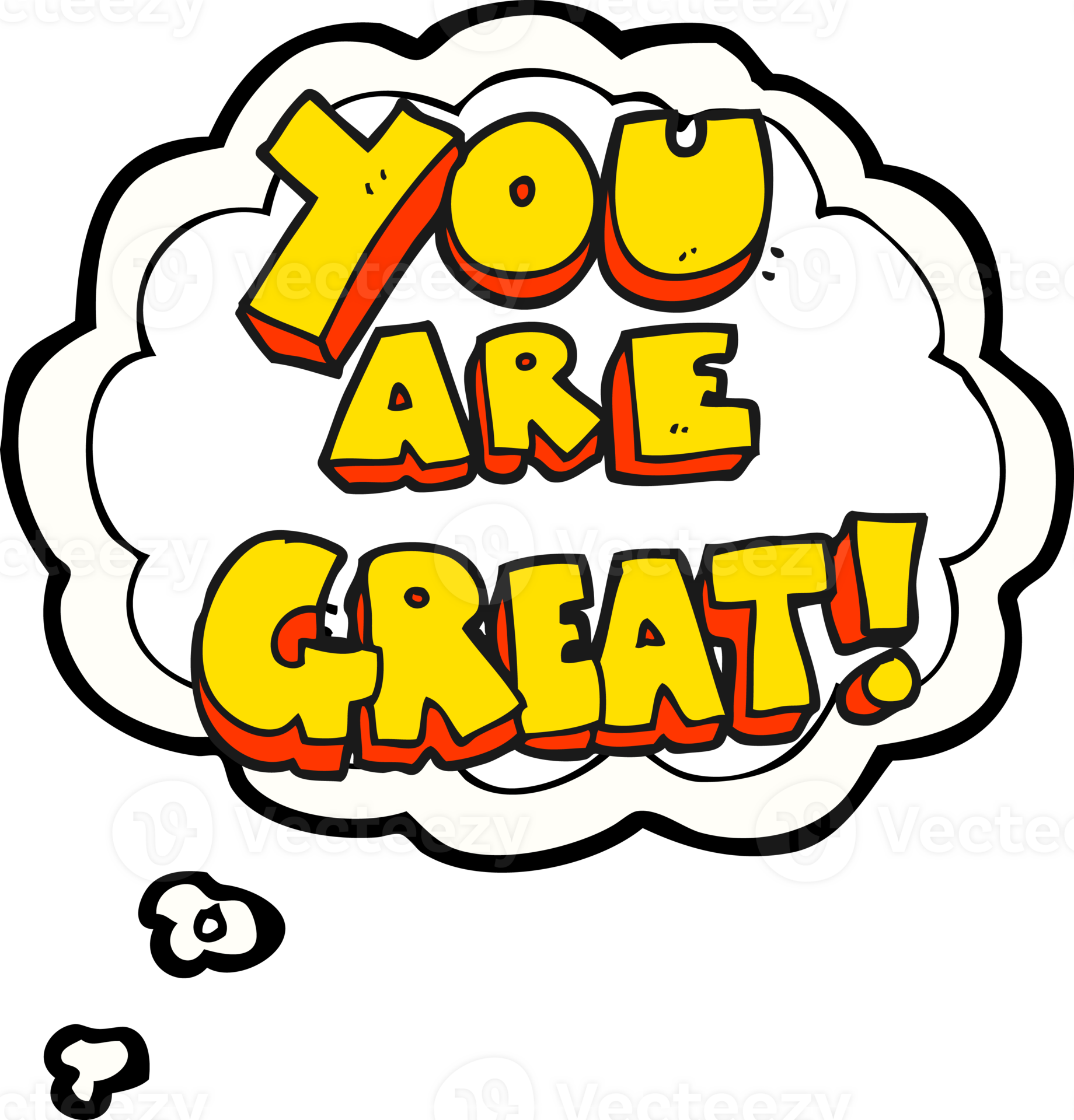 you are great hand drawn thought bubble cartoon symbol 44984800 PNG