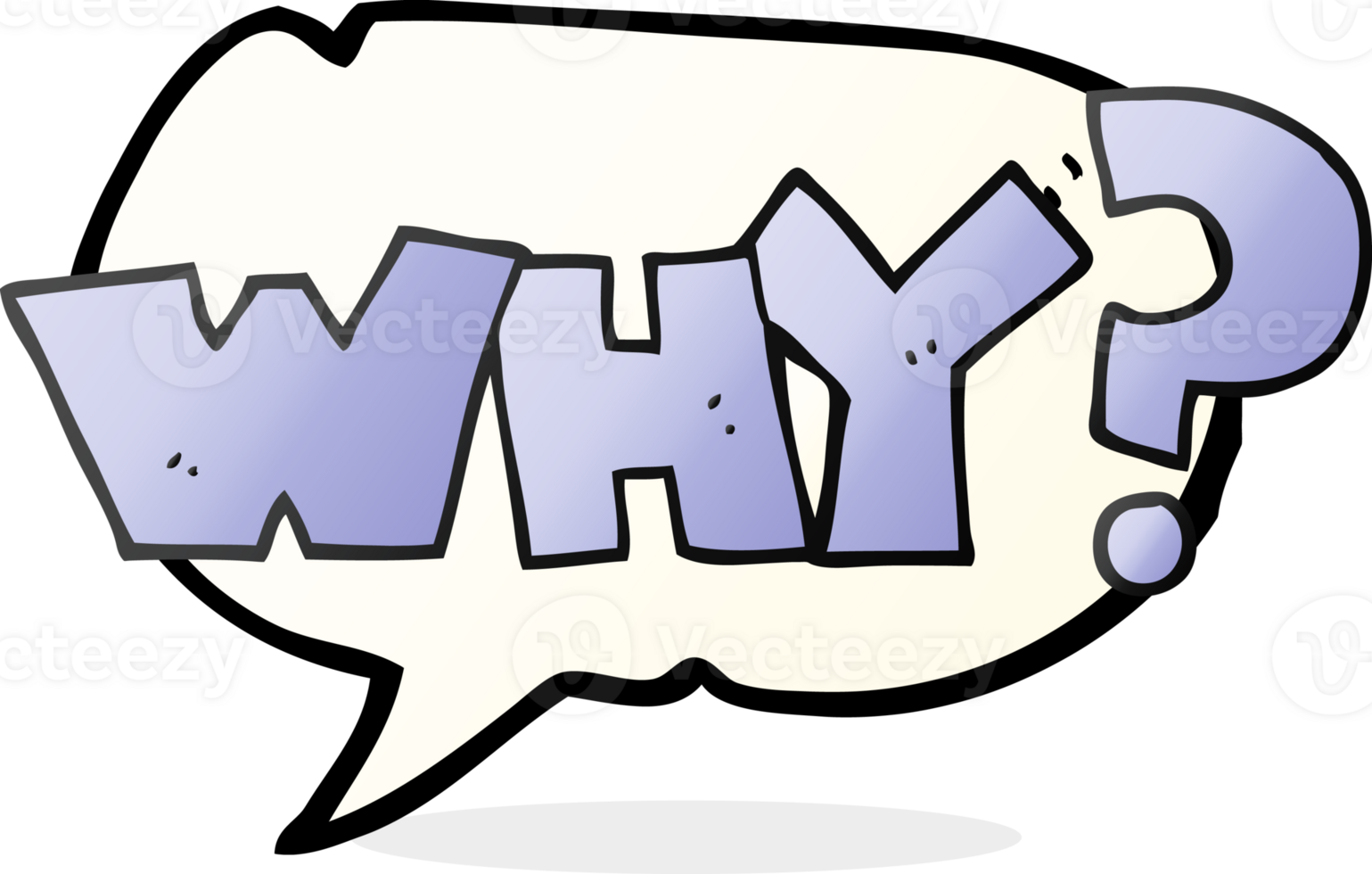 hand drawn speech bubble cartoon shout WHY png
