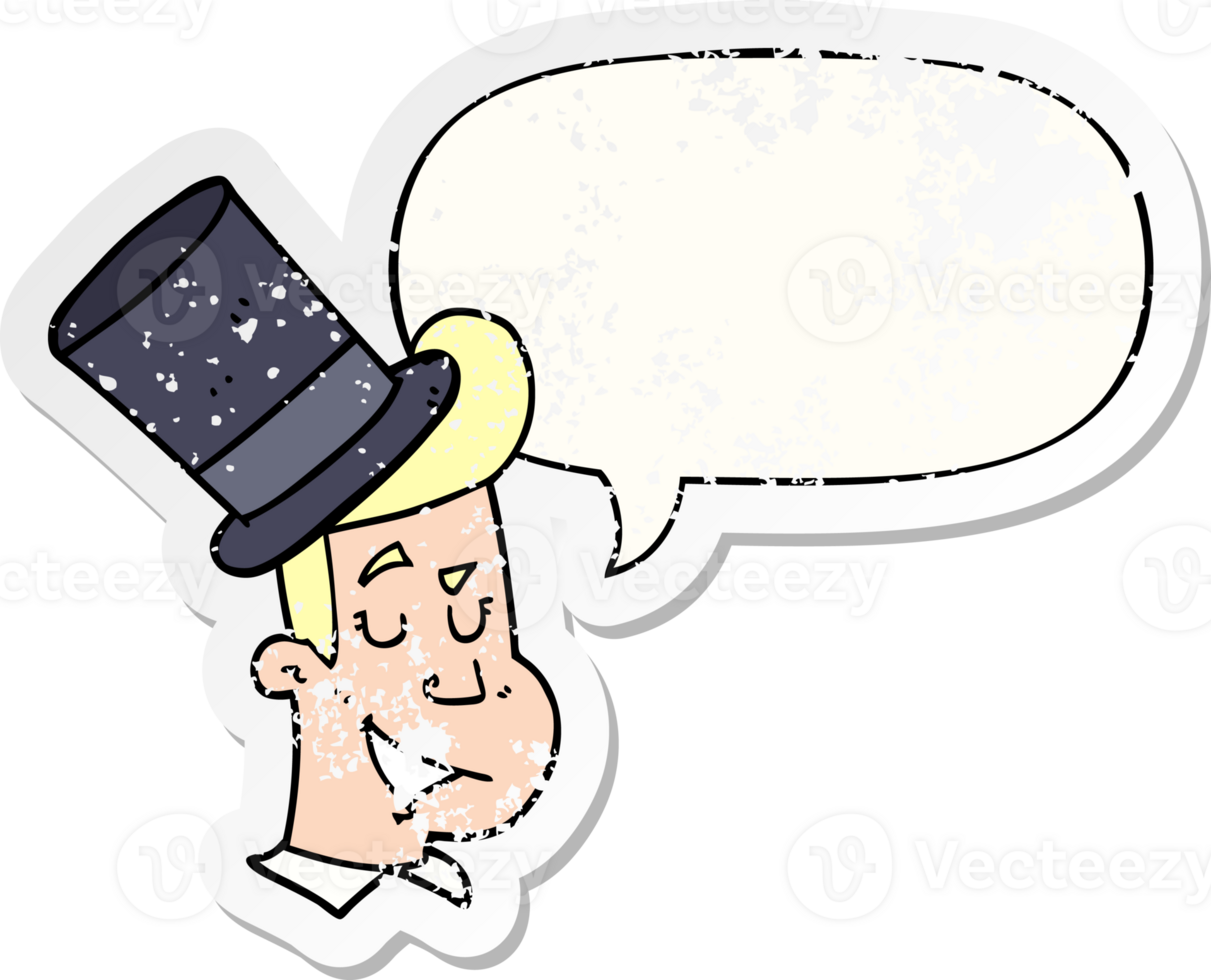 cartoon man wearing top hat with speech bubble distressed distressed old sticker png