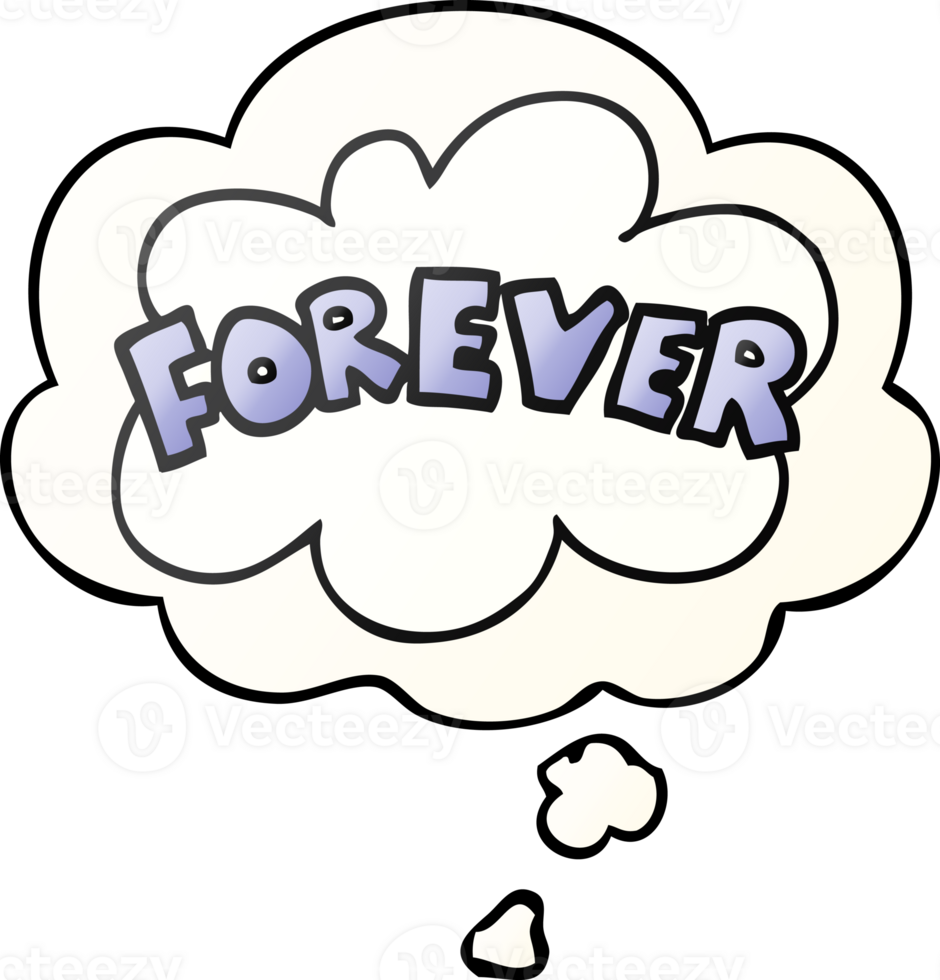 cartoon word Forever with thought bubble in smooth gradient style png