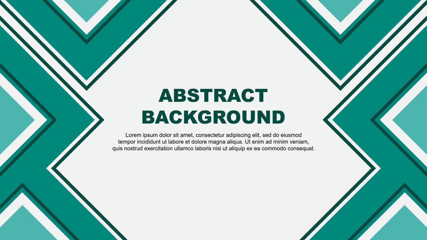 Abstract Teal Green Background Design Template. Abstract Banner Wallpaper Illustration. Abstract Teal Green vector