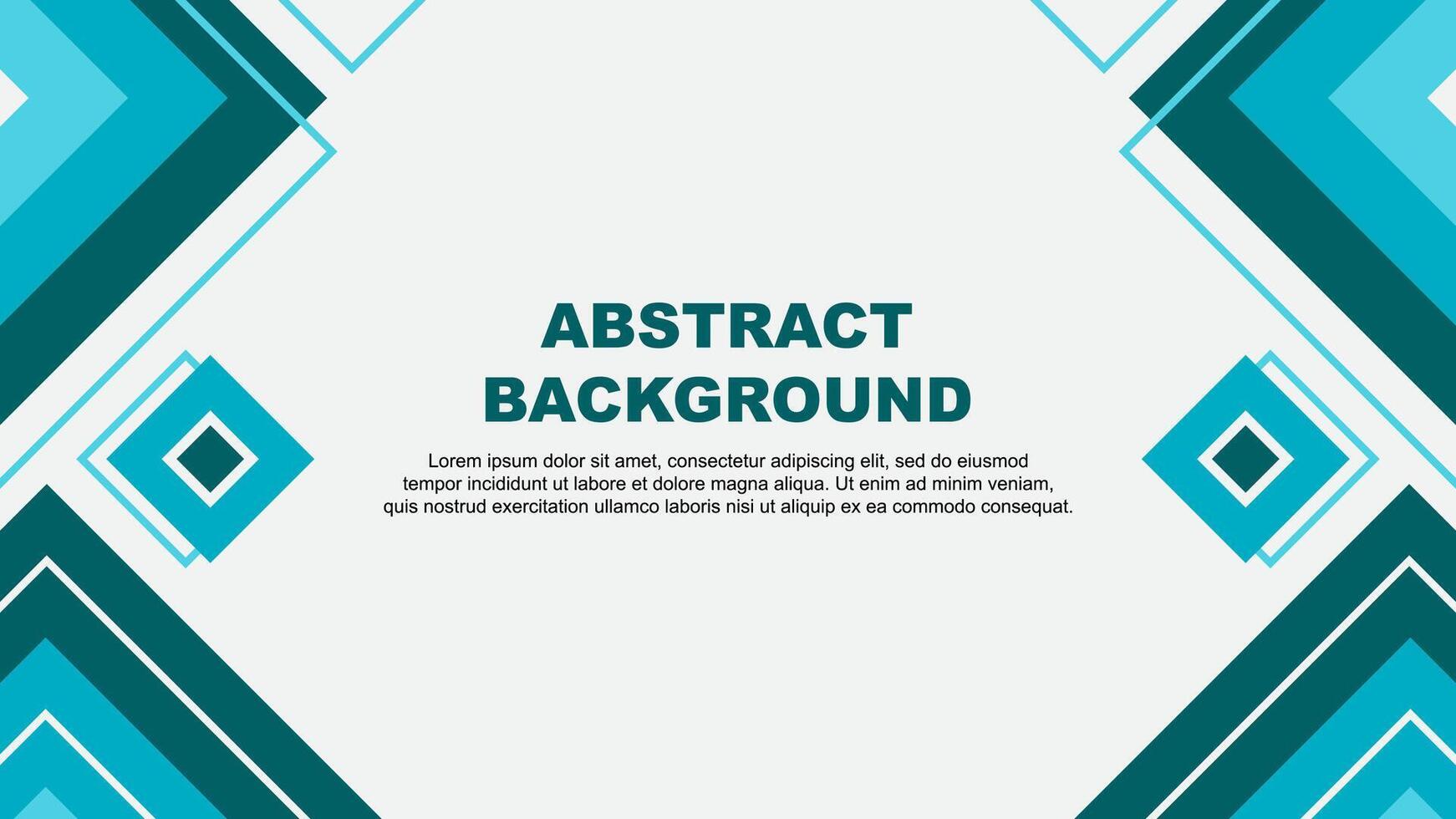 Abstract Teal Background Design Template. Abstract Banner Wallpaper Illustration. Abstract Teal Background vector