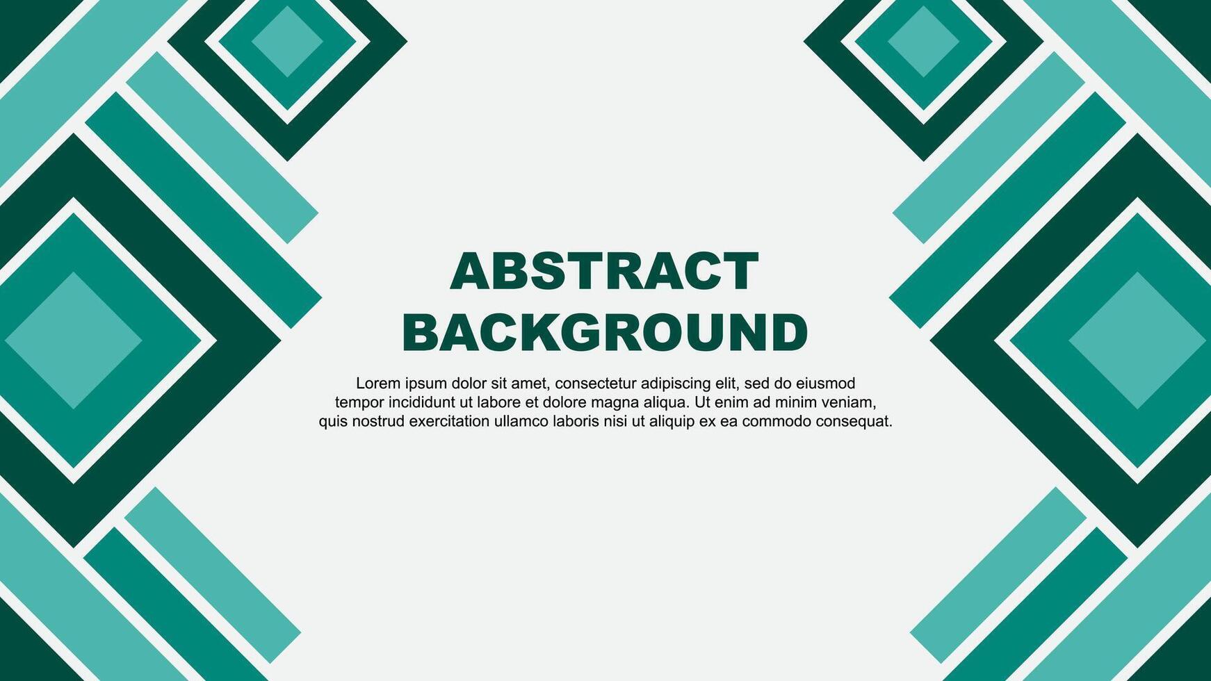 Abstract Teal Green Background Design Template. Abstract Banner Wallpaper Illustration. Abstract Teal Green vector