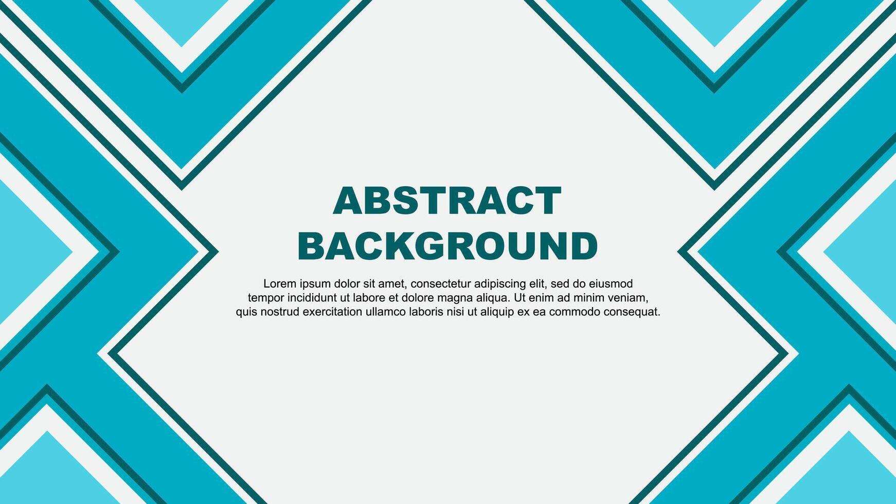 Abstract Teal Background Design Template. Abstract Banner Wallpaper Illustration. Abstract Teal vector
