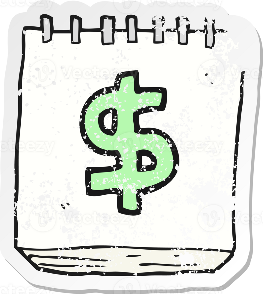 retro distressed sticker of a cartoon note pad with dollar symbol png