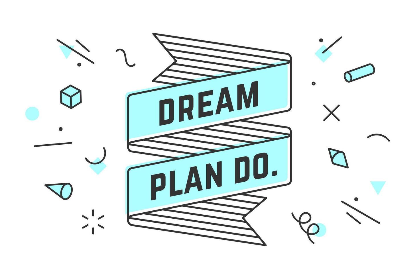 Dream Plan Do. Vintage ribbon banner vector