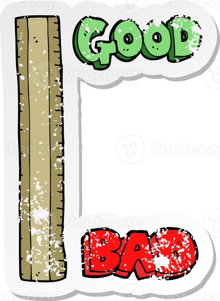 retro distressed sticker of a the measure of good and bad png