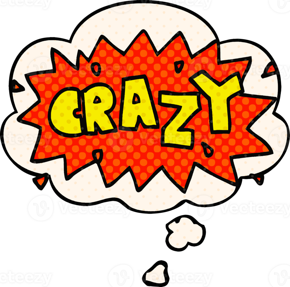 cartoon word crazy with thought bubble in comic book style png
