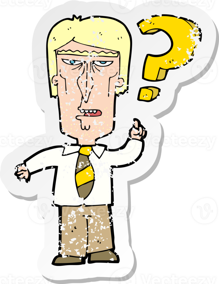 retro distressed sticker of a cartoon annoyed man asking question png