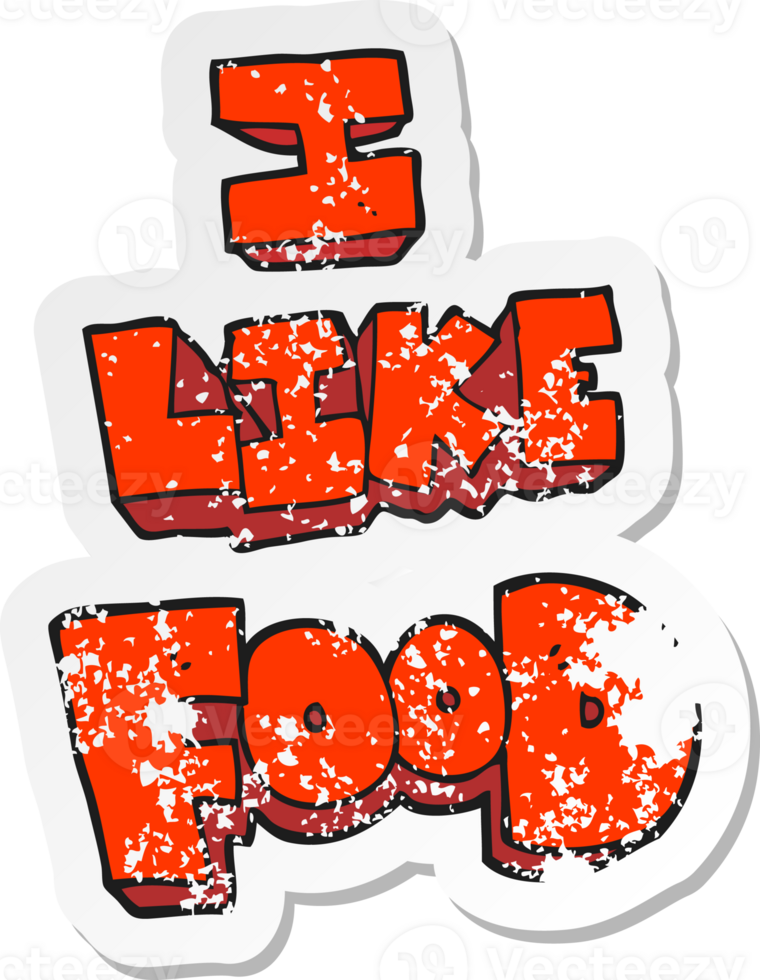 retro distressed sticker of a cartoon i like food symbol png
