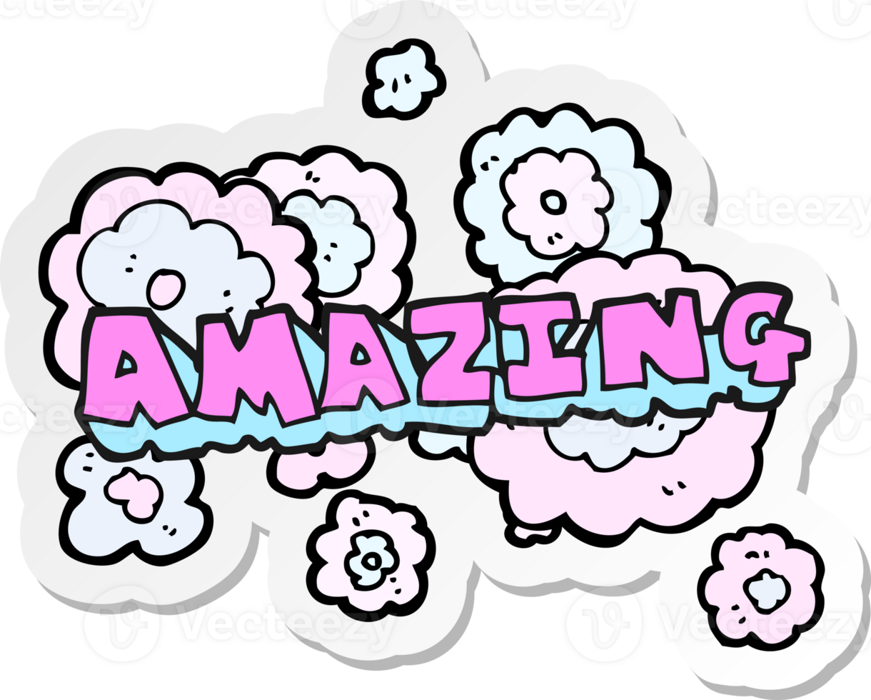 sticker of a cartoon amazing word png