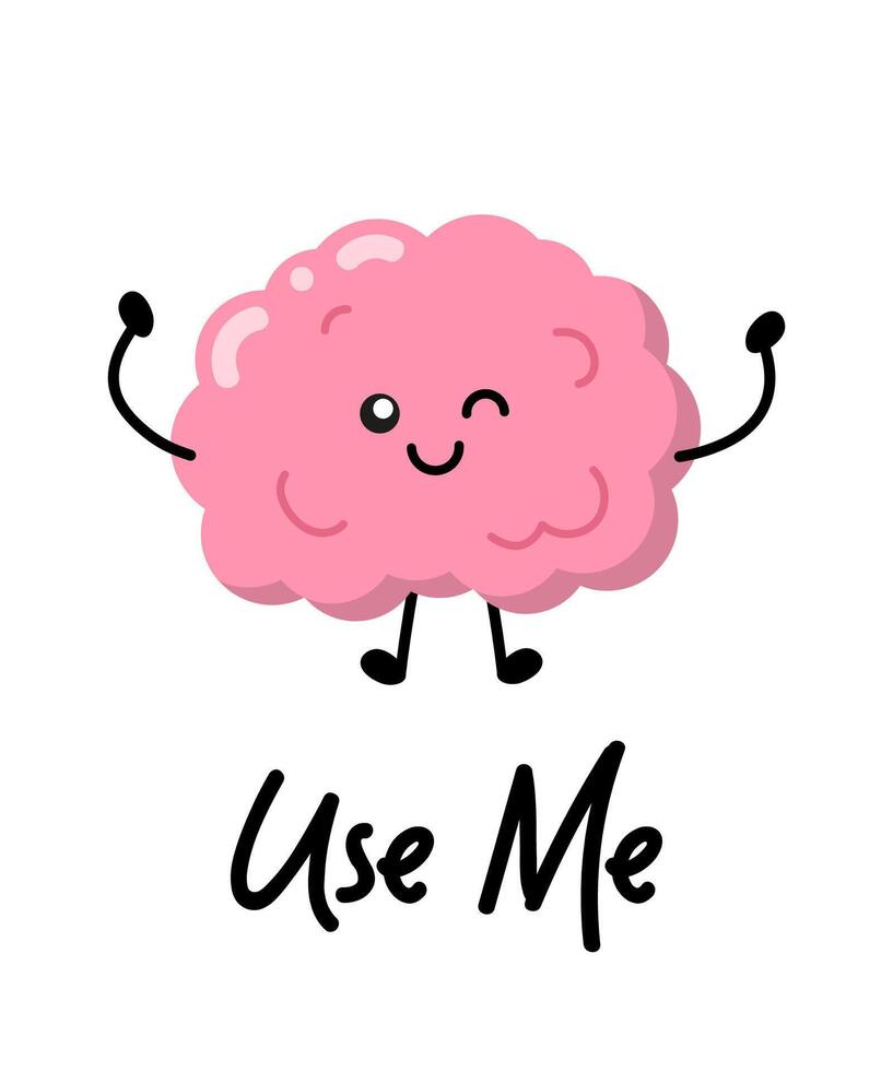Human happy brain for patches, badges, stickers, posters. Cute funny cartoon character icon in asian Japanese kawaii style. Use Me, motivational and creative quote. vector