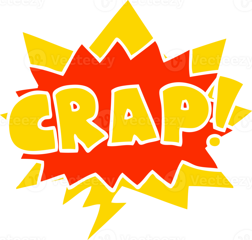cartoon word Crap with speech bubble in retro style png