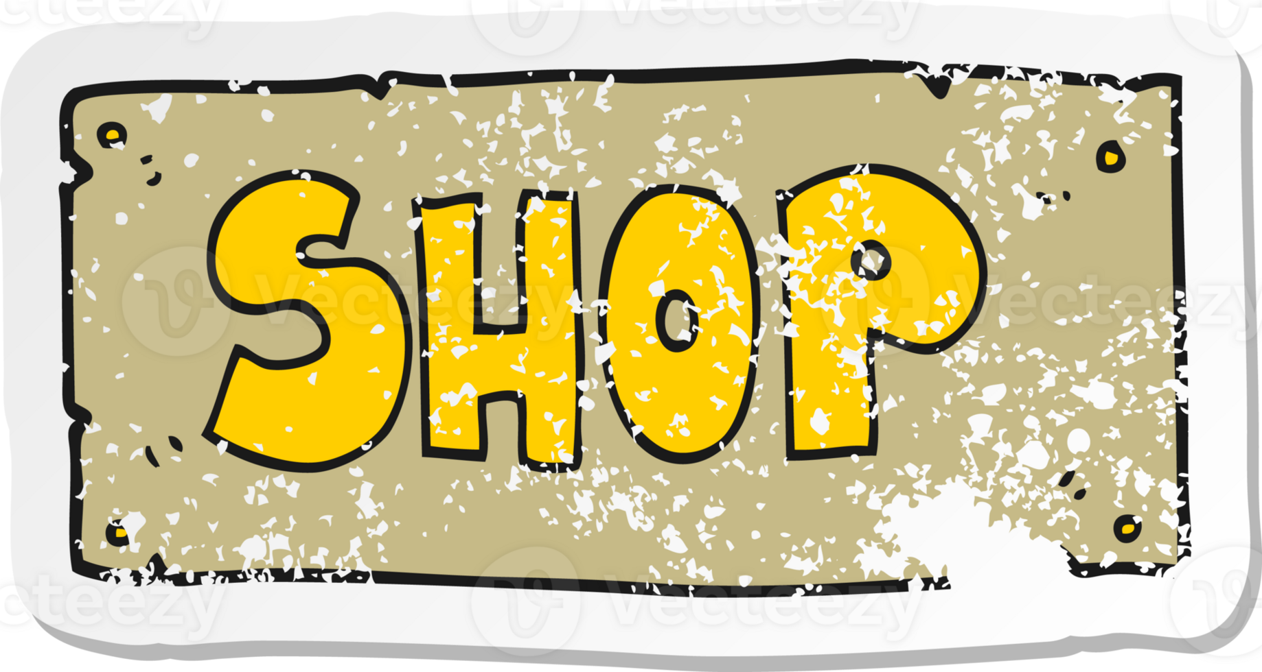 retro distressed sticker of a cartoon shop sign png