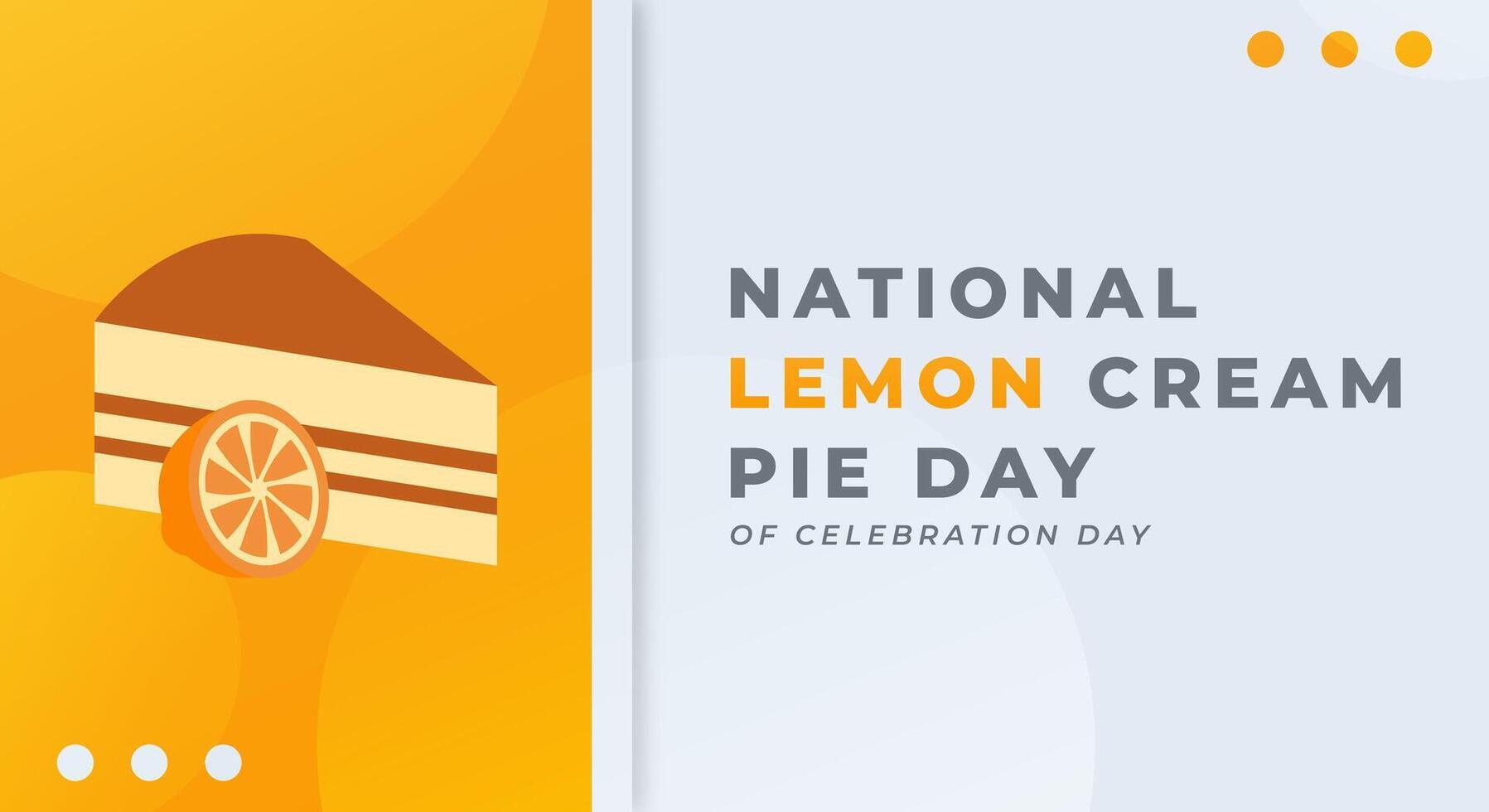 National Lemon Cream Pie Day Celebration Vector Design Illustration for Background, Poster, Banner, Advertising, Greeting Card