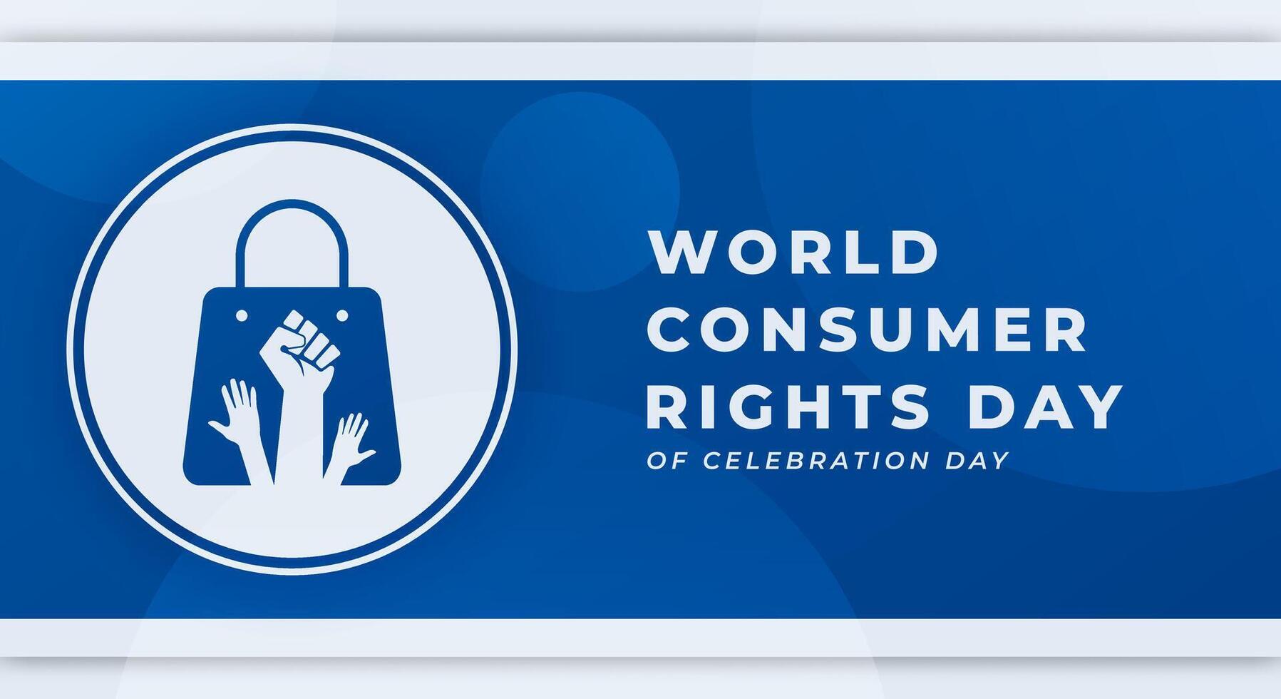 World Consumer Rights Day Celebration Vector Design Illustration for Background, Poster, Banner, Advertising, Greeting Card
