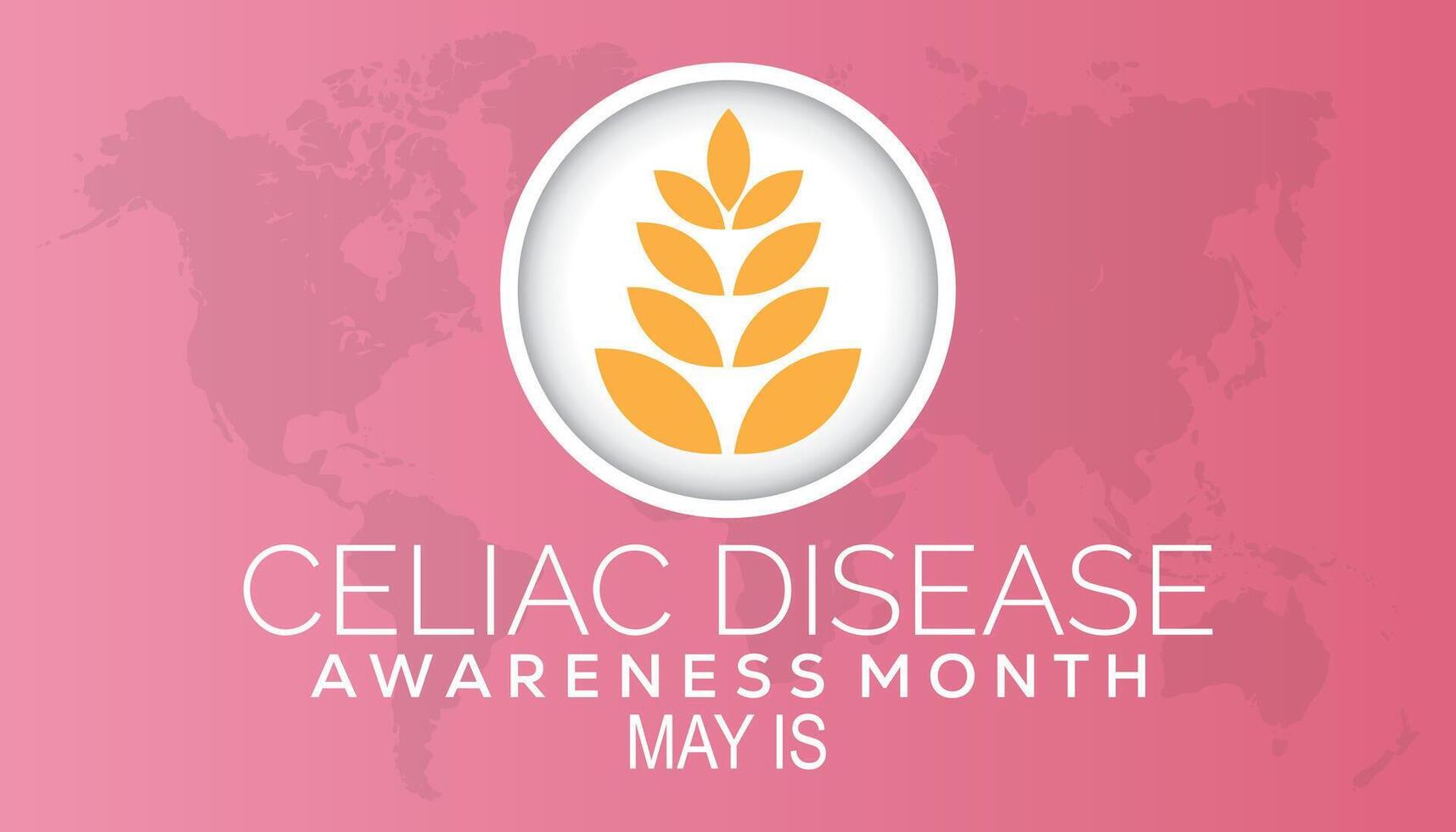 Celiac Disease Awareness Month observed every year in May. Template for background, banner, card, poster with text inscription. vector