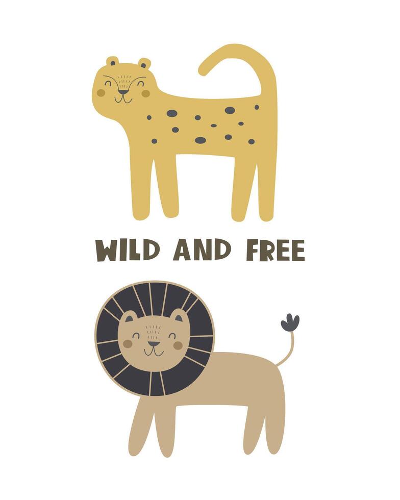 Wild and free. cartoon animal, hand drawing lettering, decorative elements. vector