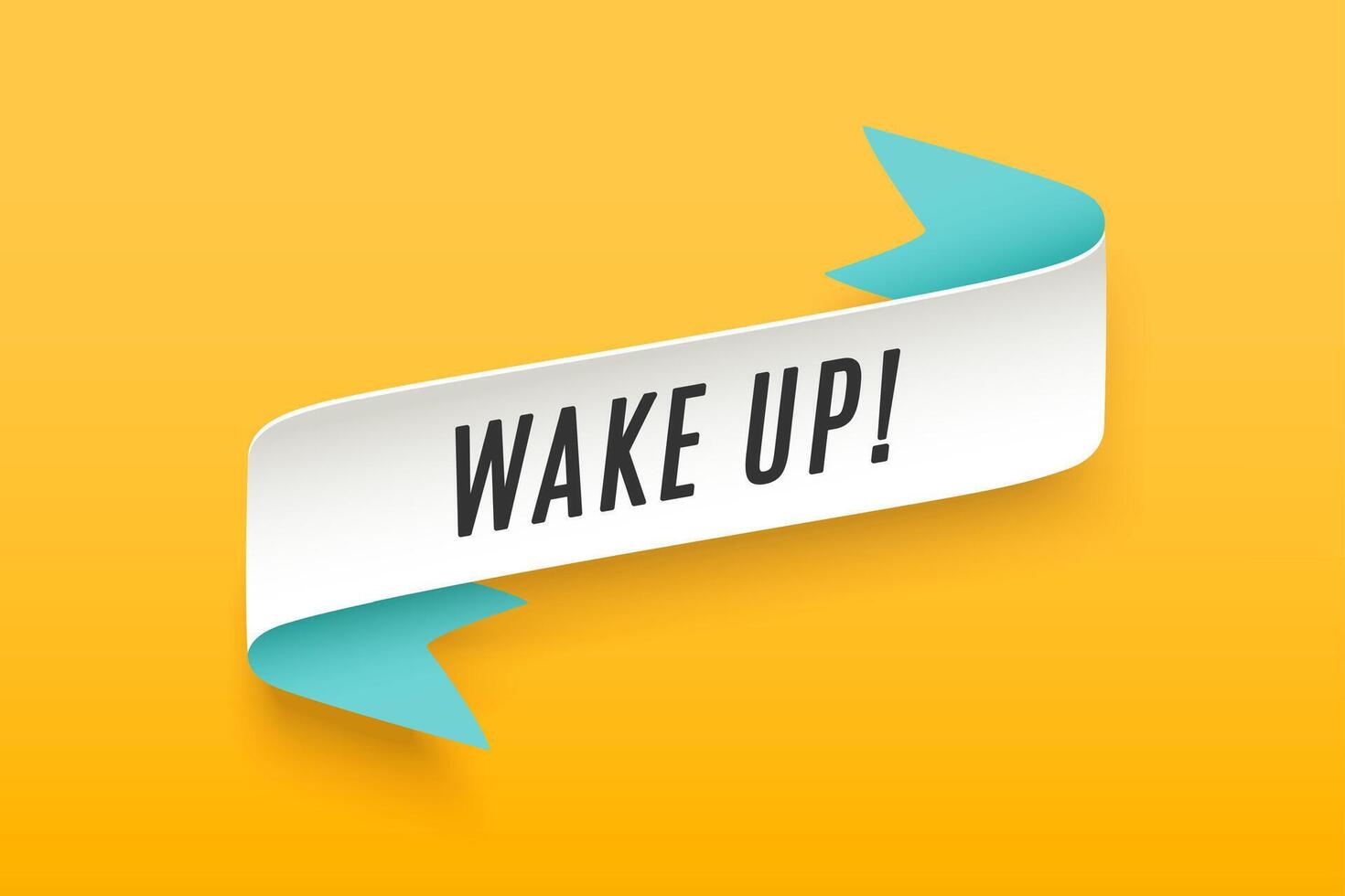 Ribbon with motivation text Wake Up vector