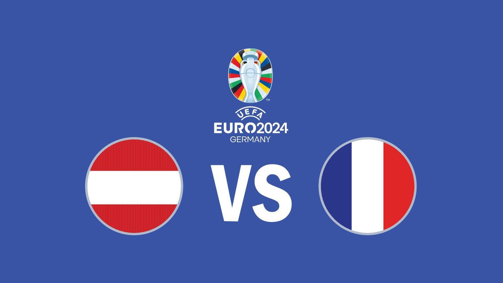Austria And France Match Euro 2024 Emblem Flag Teams Design With Official Symbol Logo Abstract Countries European Football Illustration vector