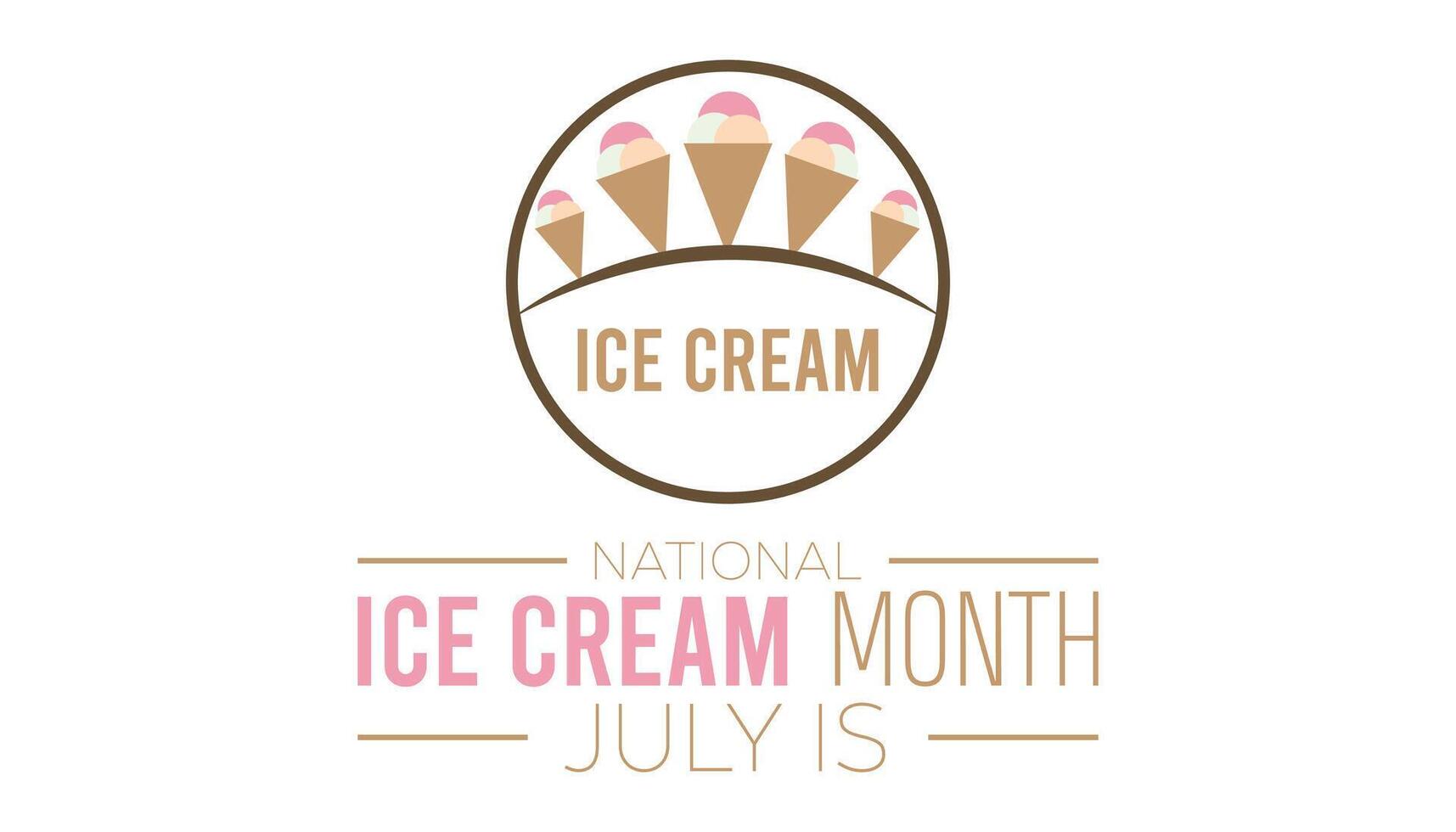 National Ice Cream Month observed every year in July. Template for background, banner, card, poster with text inscription. vector