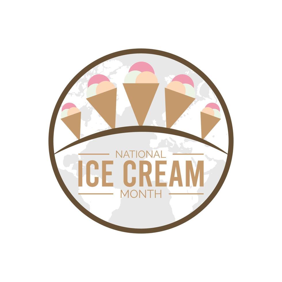 National Ice Cream Month observed every year in July. Template for background, banner, card, poster with text inscription. vector