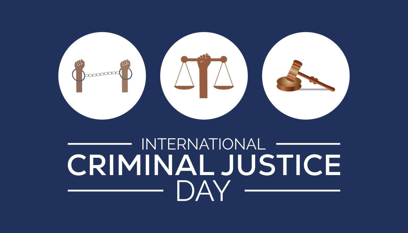 International Criminal Justice Day observed every year in July. Template for background, banner, card, poster with text inscription. vector