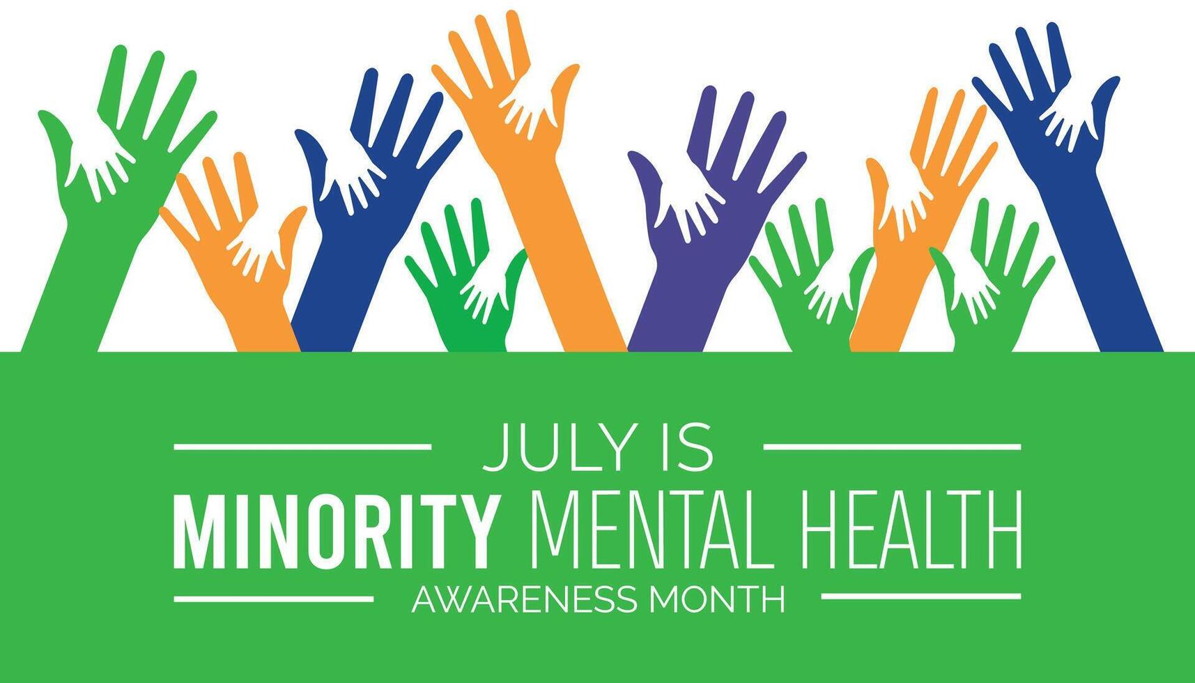 National Minority Mental Health Awareness Month observed every year in July. Template for background, banner, card, poster with text inscription. vector