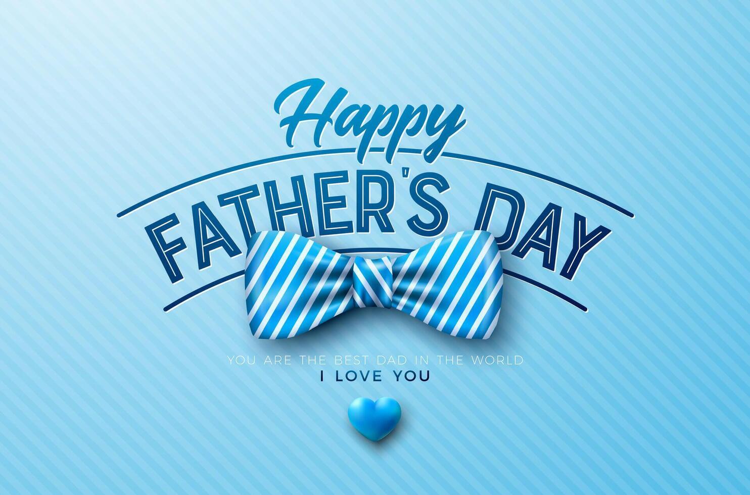 Happy Father's Day Greeting Card Design with Bow Tie, Heart and Typography Lettering on Blue Background. Celebration Illustration for the Best Dad. Fathers Day Template for Banner, Flyer vector