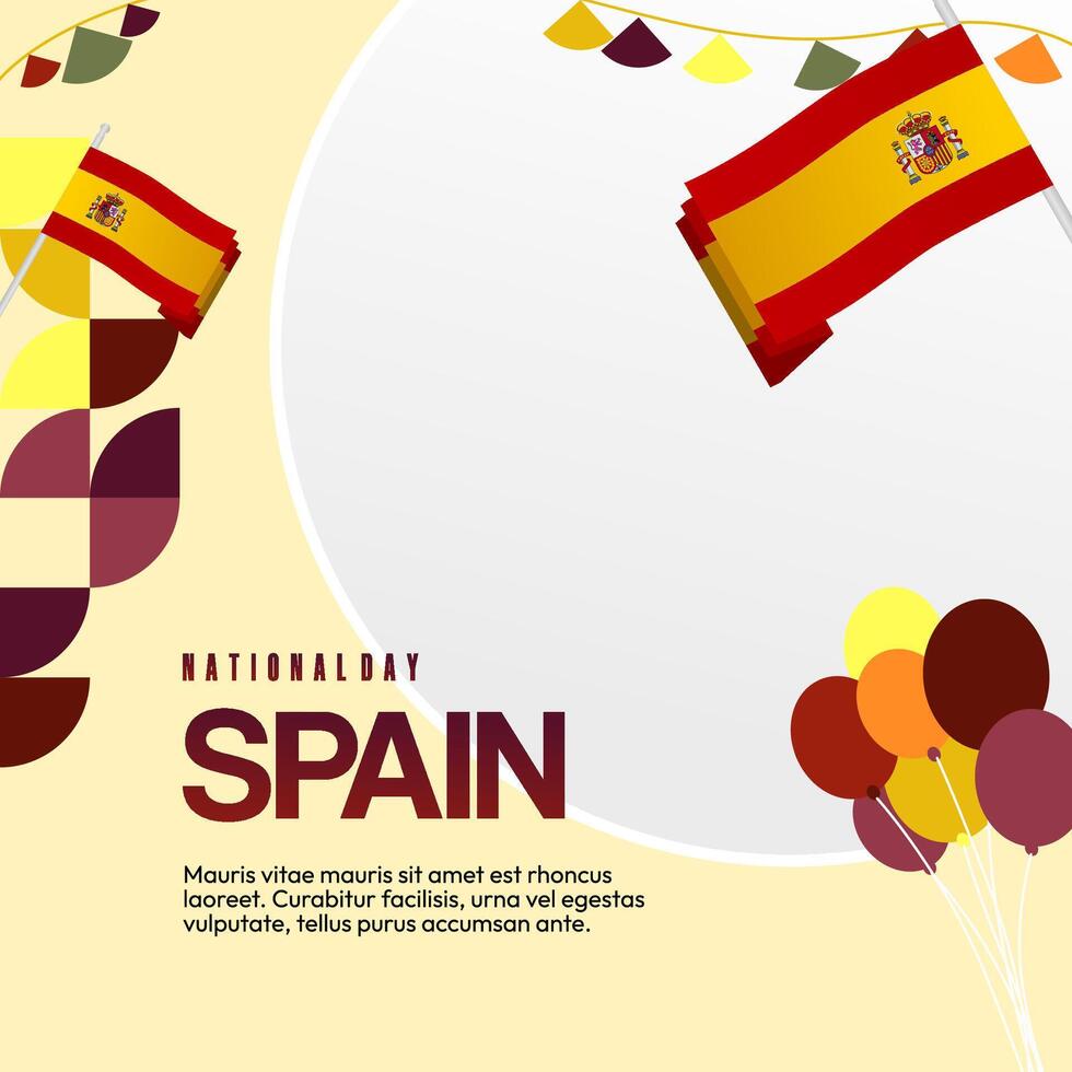 Spanish National Day square banner in colorful modern geometric style. National and Independence Day greeting card with Spain flag. Background celebrating national holiday party vector