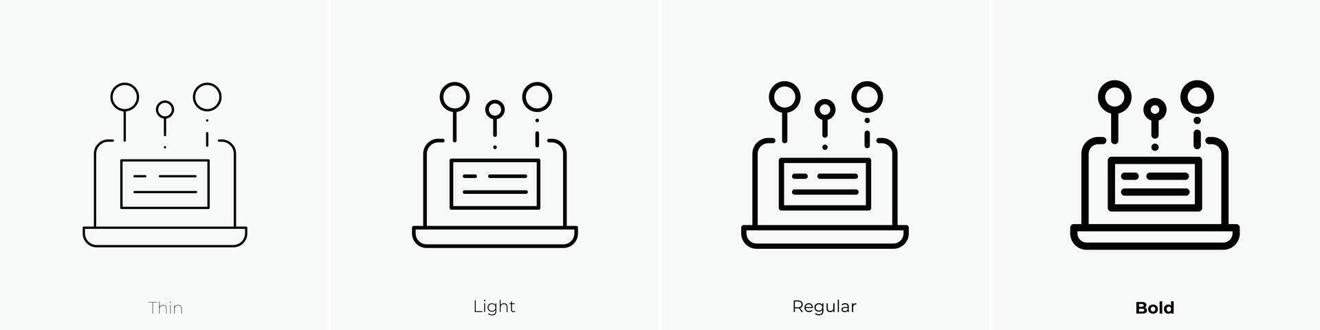 laptop icon. Thin, Light, Regular And Bold style design isolated on white background vector