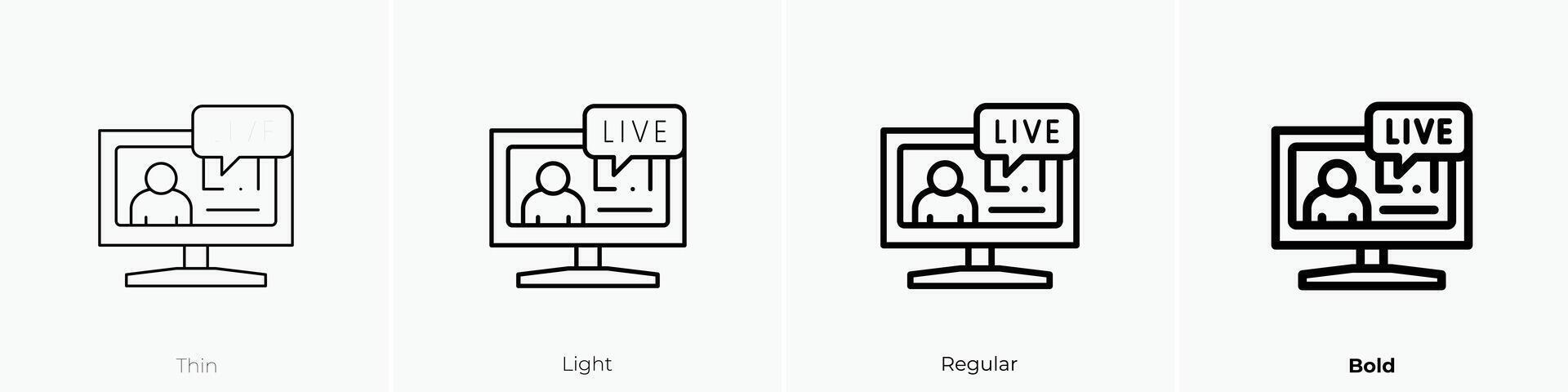 live icon. Thin, Light, Regular And Bold style design isolated on white background vector