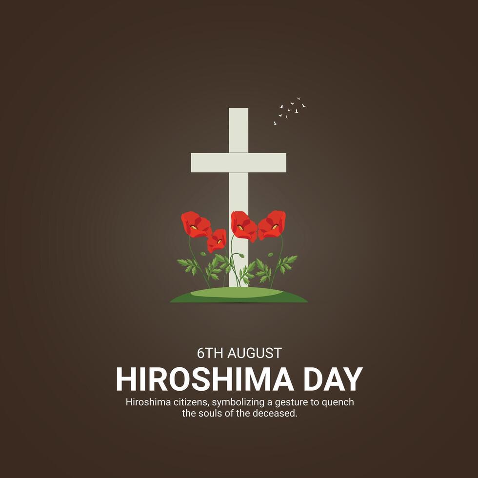 Hiroshima Remembrance Day Creative Ads Design. Hiroshima Atomic bombing element isolated on Template for background. Hiroshima Poster, August 6. Important day vector