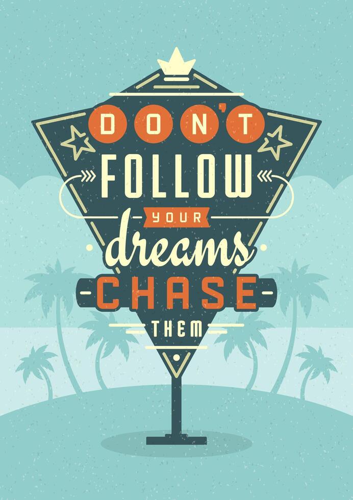 Retro Sign Billboard Typographic Quote Poster Design vector