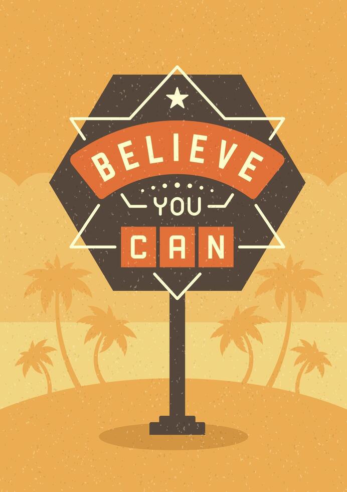 Retro Sign Billboard Typographic Quote Poster Design. vector